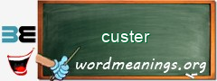 WordMeaning blackboard for custer